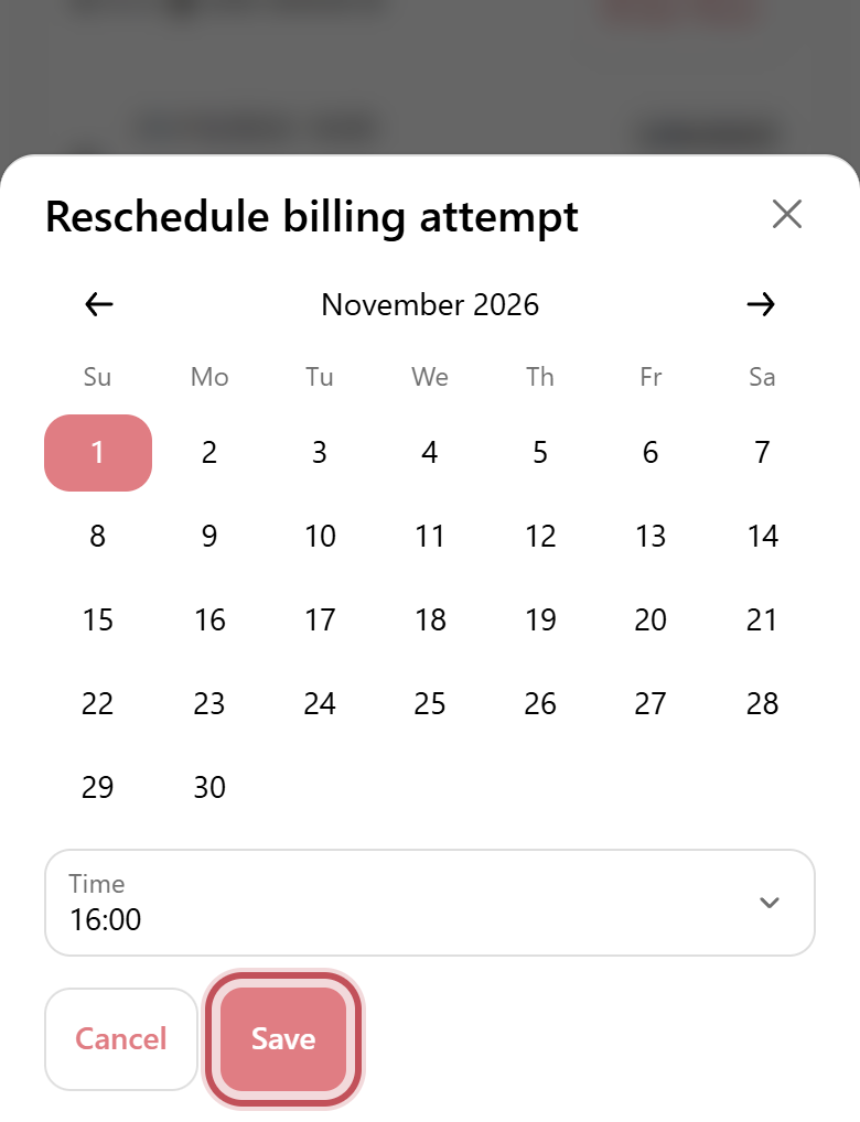 Reschedule billing attempt calendar with Save highlighted