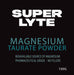 Magnesium Taurate Powder - 100g - LYTES